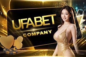 UFABET COMPANY