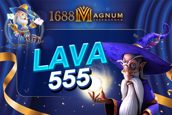 LAVA555